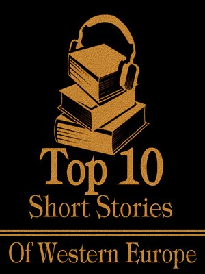 cover image of The Top Ten Short Stories: Western Europe